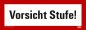 Preview: Aufkleber Schild "Vorsicht Stufe!" Warnaufkleber Warnhinweis 21x7,4cm | B-Ware