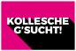 Preview: Aufkleber Hinweis "KOLLESCHE G´SUCHT!" Job Schild Folie | Variante wählbar