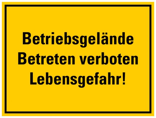 Aufkleber Warnung „Betriebsgelände Betreten verboten Lebensgefahr!“ Etikett | Größe wählbar