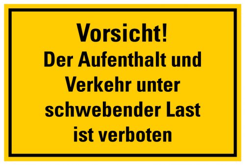 Aufkleber Warnung „Aufenthalt und Verkehr unter schwebender Last ist verboten“ | Größe wählbar
