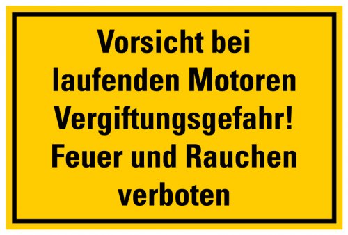 Aufkleber Warnung „Vorsicht bei laufenden Motoren Vergiftungsgefahr!..“ Verbot