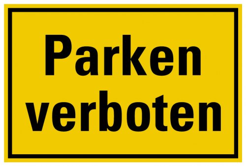 Aufkleber Verbot Warnung „Parken verboten“ Hinweis Etikett, signalgelb | Größe wählbar