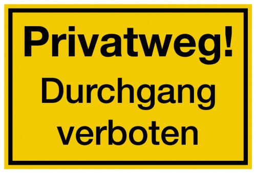 Aufkleber Verbot „Privatweg! Durchgang verboten“ Hinweis Schild Folie signalgelb