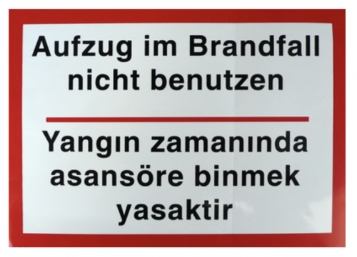 Aufkleber "Aufzug im Brandfall nicht benutzen" zweisprachig dt.+ türkisch Schild