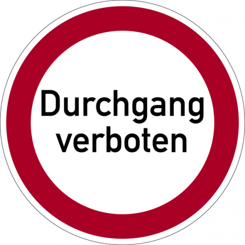 Aufkleber Verbotszeichen Schild "Durchgang verboten" Folie Ø5-30cm rot