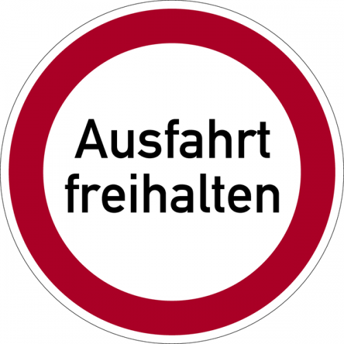 Aufkleber Verbotszeichen Hinweis Schild "Ausfahrt freihalten" Folie Ø5-30cm rot