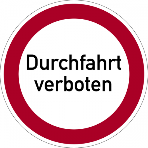 Aufkleber Verbotszeichen Verbot Schild "Durchfahrt verboten" Ø5-30cm rot