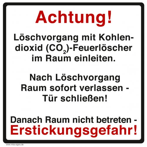 Schild KS " Achtung Erstickungsgefahr!CO2-Löscher Danach Raum nicht betr.. "10x10cm