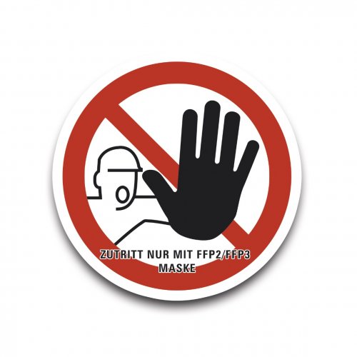 Aufkleber Verbot "Zutritt nur mit FFP-Maske" ISO 7010 Folie Ø5-40cm | weiß/rot