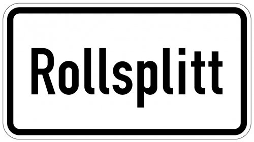 Aufkleber Verkehr Zusatzzeichen "Rollsplitt" StVO Schild Folie selbstklebend