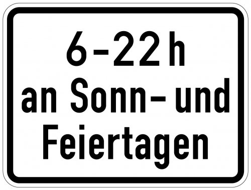 Aufkleber Verkehr Zusatzzeichen "Zeitliche Beschränkung 6-22h" StVO Schild Folie