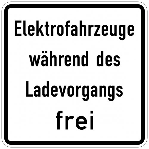 Aufkleber Verkehr Zusatzzeichen "E-Fahrzeuge Ladevorgang frei" StVO Schild Folie