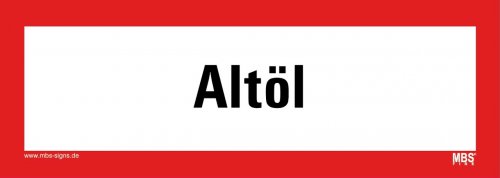 Aufkleber Hinweis „Altöl“ Etikett ähnl. DIN 4066 | Größe wählbar