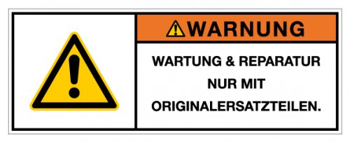 Aufkleber Warnung "Wartung & Reparatur nur mit Originalersatzteilen" Schild Folie