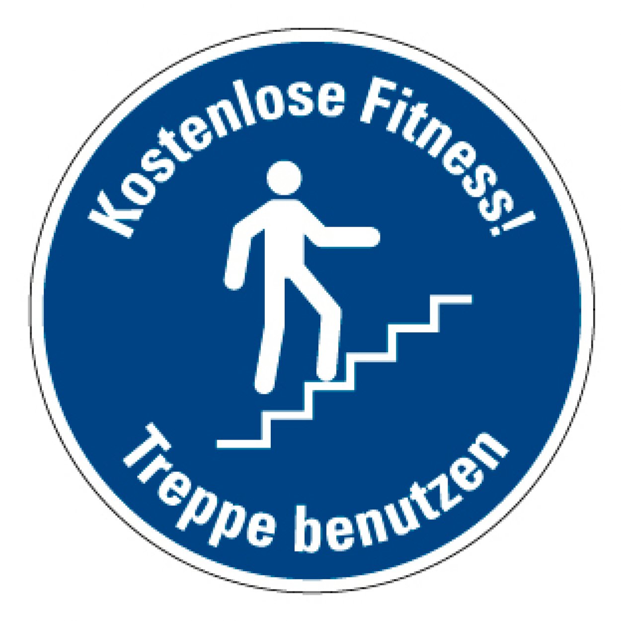 Aufkleber Hinweis "Kostenlos Fitness Treppe benutzen" Schild Folie | Ø5-30cm