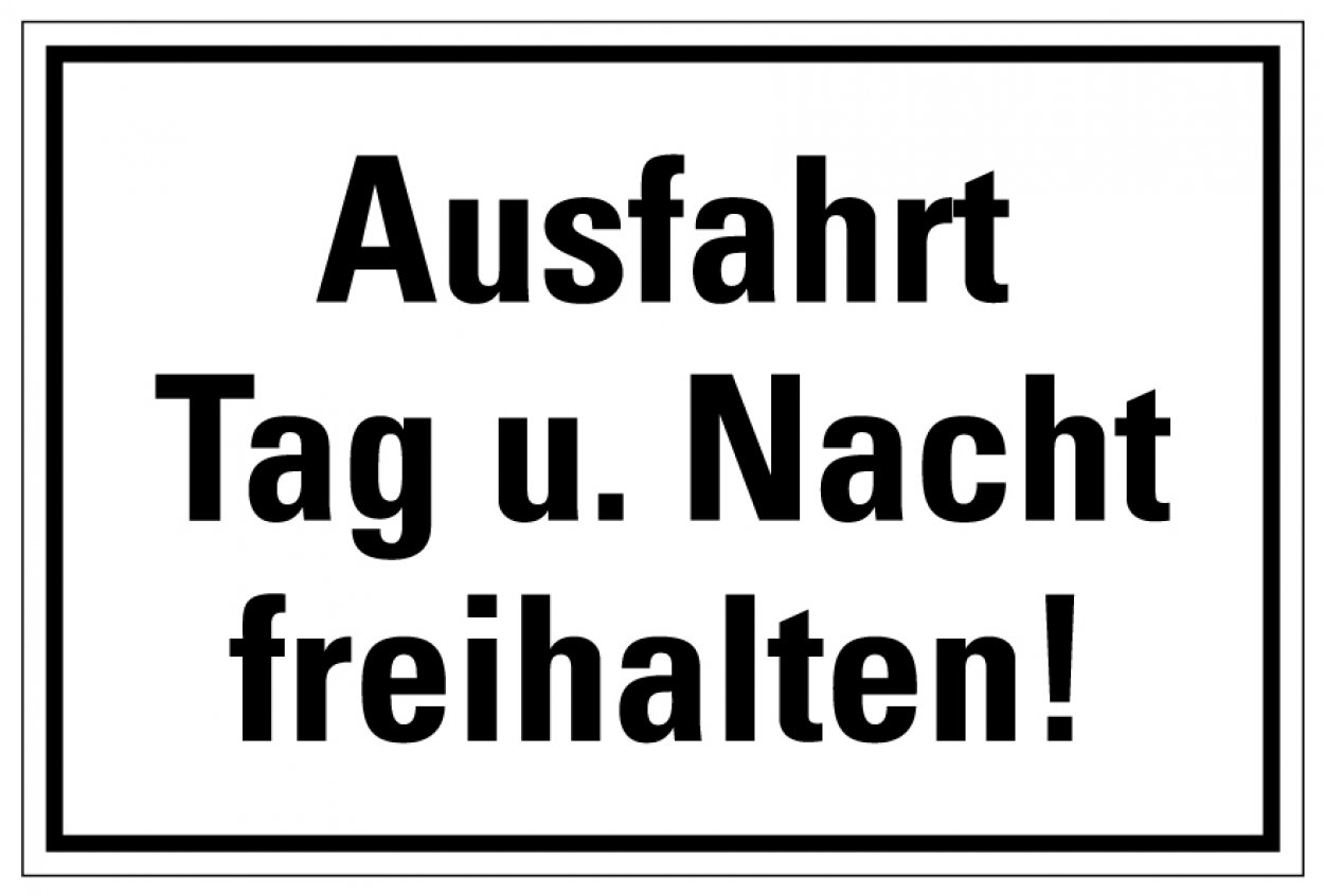 Aufkleber Warnung Hinweis „Ausfahrt Tag u. Nacht freihalten“ Etikett | Größe wählbar