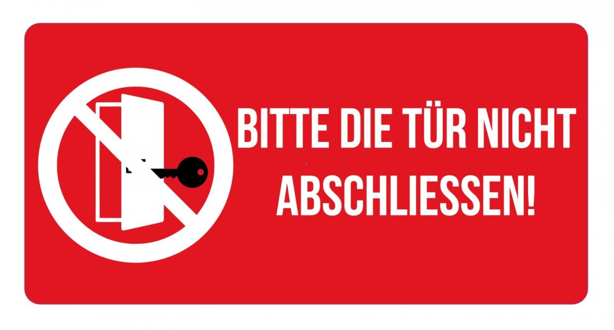 Aufkleber Hinweis „BITTE DIE TÜR NICHT ABSCHLIESSEN!“ Warn Schild Folie, rot