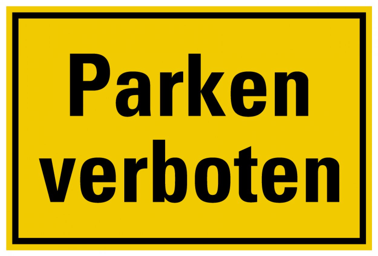 Aufkleber Verbot Warnung „Parken verboten“ Hinweis Schild Folie signalgelb