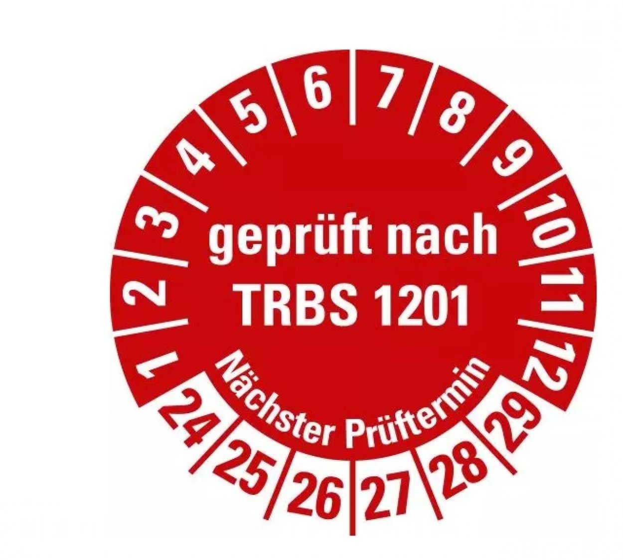 100x Prüfplakette „geprüft TRBS 1201 Nächster PT. | 24-29“ Folie, rot | Ø15-40mm