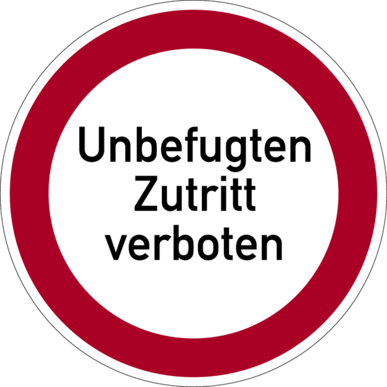Aufkleber Verbotszeichen Verbot Schild "Unbefugten Zutritt verboten" Ø5-30cm rot 