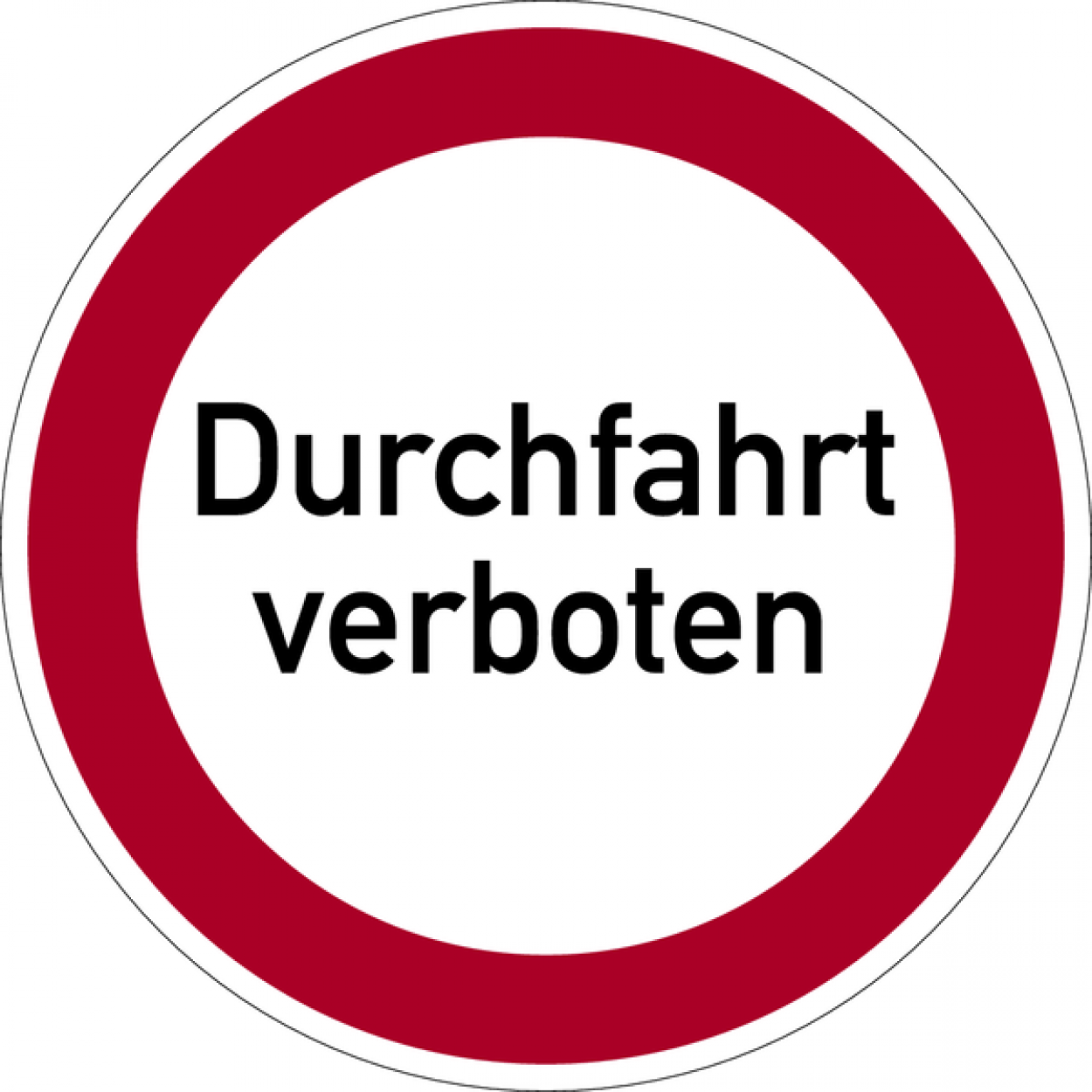 Aufkleber Verbotszeichen Verbot Schild "Durchfahrt verboten" Ø5-30cm rot