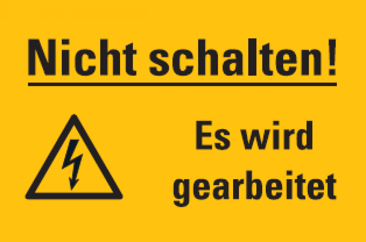 Aufkleber "Nicht schalten! Es wird gearbeitet" ISO 7010 20x30cm, signalgelb