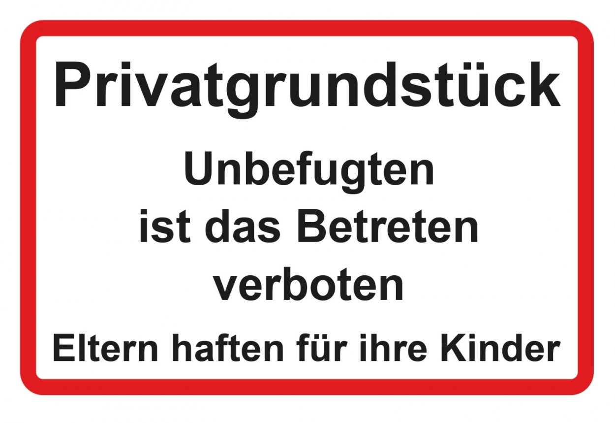 Aluminium-Schild Verbot „Privatgrundstück Unbefugten..“ 3mm Alu Dibond® | 20x30 cm