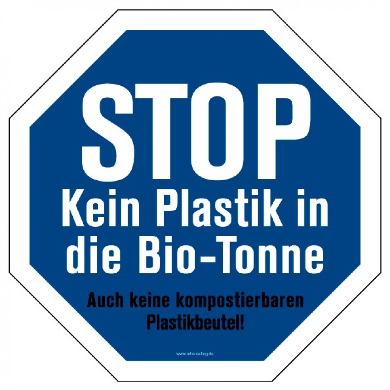 Aufkleber Hinweis "STOP Biotonne.." Recycling Schild Folie Oktogon, blau |5-30cm