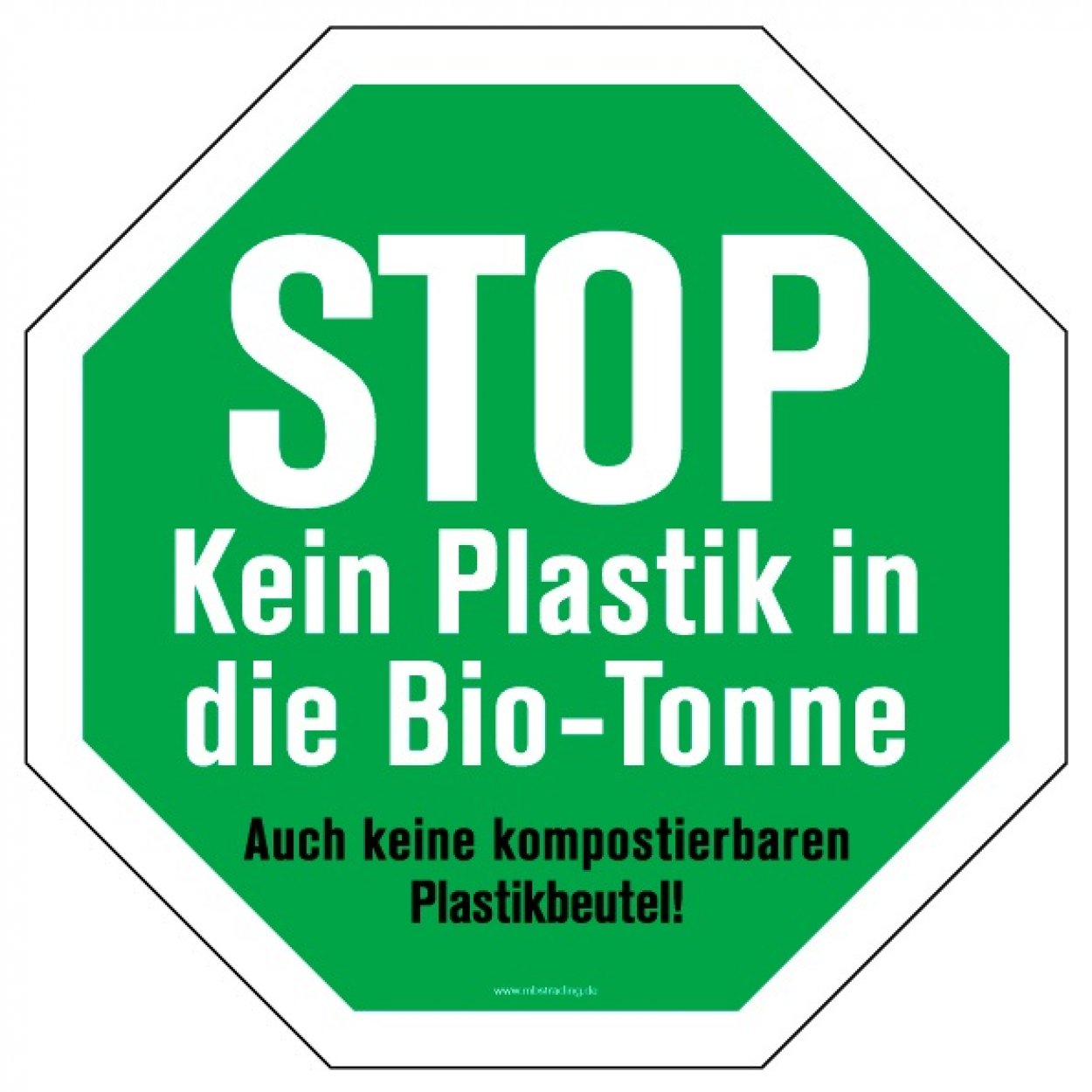 Aufkleber Hinweis "STOP Biotonne.." Recycling Schild Folie Oktogon, grün 5-30cm