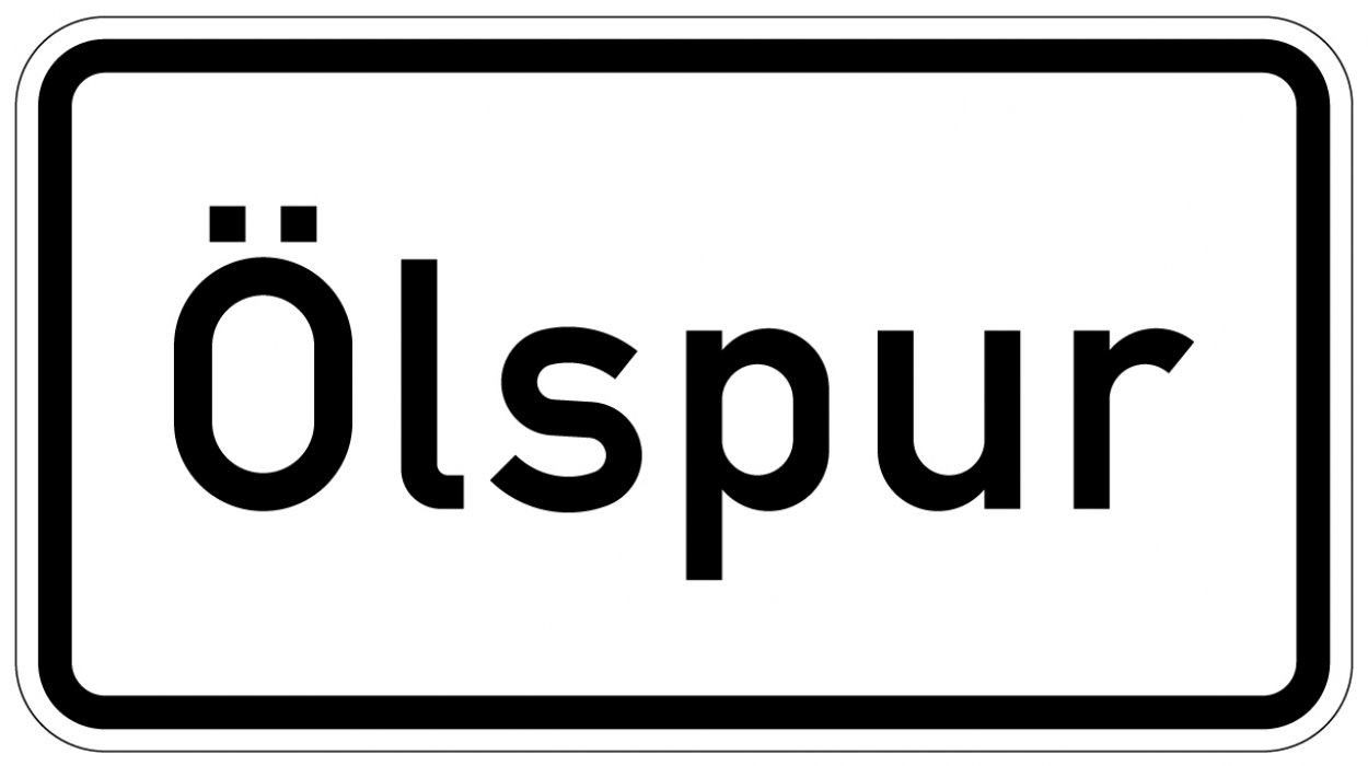 Aufkleber Verkehr Zusatzzeichen "Ölspur" StVO Schild Folie selbstklebend