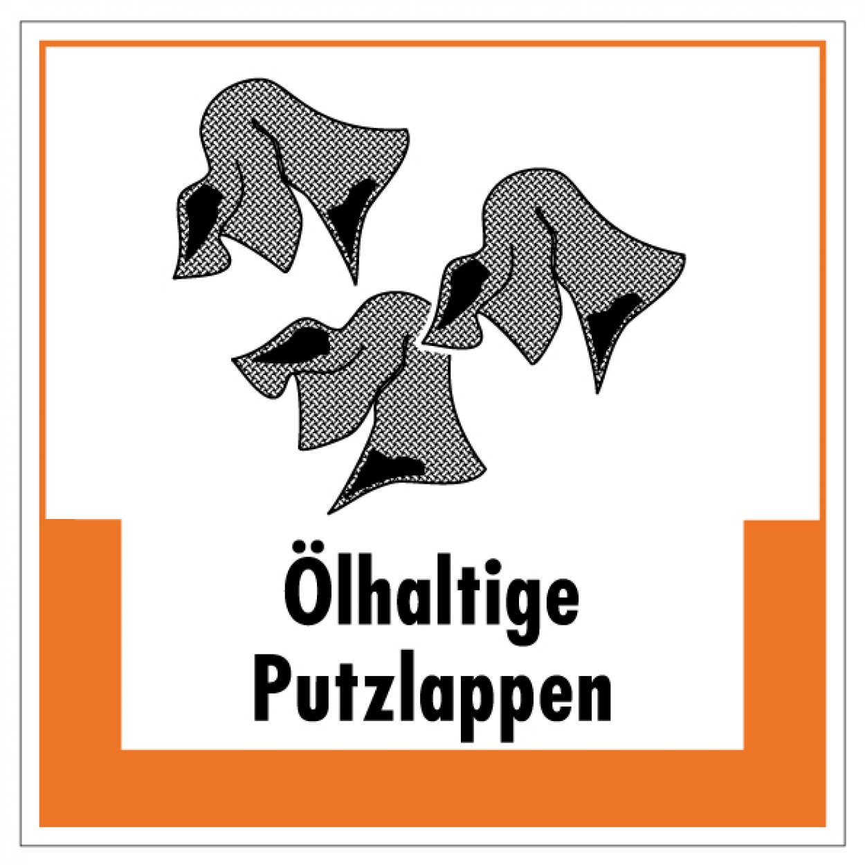 Aufkleber Abfallkennzeichnung "Ölhaltige Putzlappen" Schild Folie, orange 5-40cm