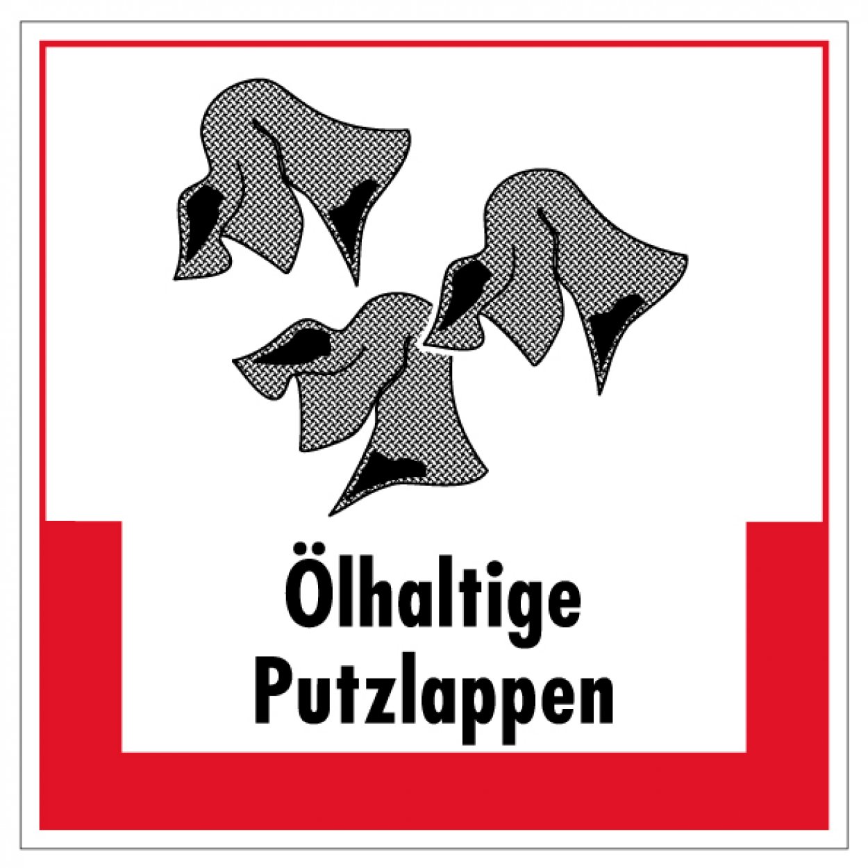 Aufkleber Abfallkennzeichnung "Ölhaltige Putzlappen" Schild Folie, rot | 5-40cm